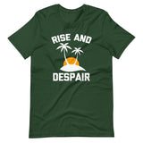 Rise & Despair T-Shirt (Unisex)