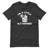 I'm A Little Old Fashioned T-Shirt (Unisex)