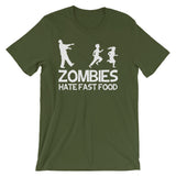 Zombies Hate Fast Food T-Shirt (Unisex)