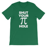 Shut Your Pi Hole T-Shirt (Unisex)