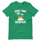 Rise & Despair T-Shirt (Unisex)