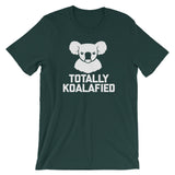 Totally Koalafied T-Shirt (Unisex)