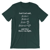 And God Said (And Then There Was Light) T-Shirt (Unisex)
