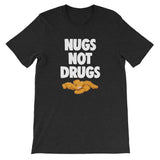 Nugs Not Drugs T-Shirt (Unisex)