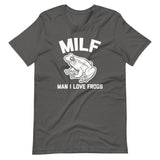 MILF (Man I Love Frogs) T-Shirt (Unisex)