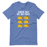 Check Out My Six Pack (Tacos) T-Shirt (Unisex)
