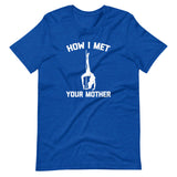 How I Met Your Mother T-Shirt (Unisex)