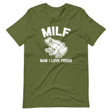 MILF (Man I Love Frogs) T-Shirt (Unisex)