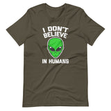 I Don't Believe In Humans T-Shirt (Unisex)