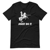 Joust Do It T-Shirt (Unisex)