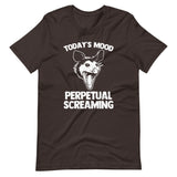Today's Mood (Perpetual Screaming) T-Shirt (Unisex)