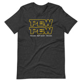 Pew Pew (Vroosh, Beep Boop, Vroosh) T-Shirt (Unisex)