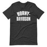 Horny-Davidson T-Shirt (Unisex)