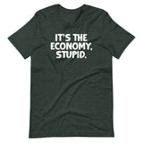 It's The Economy, Stupid T-Shirt (Unisex)