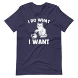 I Do What I Want (Cat) T-Shirt (Unisex)