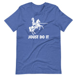 Joust Do It T-Shirt (Unisex)