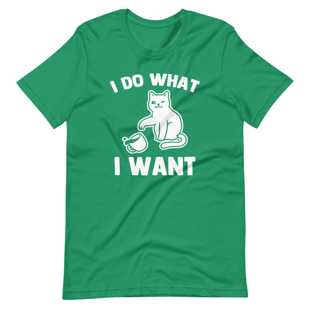 I Do What I Want (Cat) T-Shirt (Unisex)