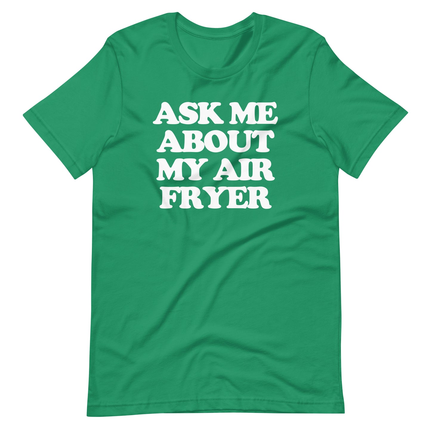 Ask Me About My Air Fryer T-Shirt (Unisex)