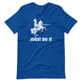 Joust Do It T-Shirt (Unisex)