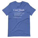 Card Shark Definition T-Shirt (Unisex)