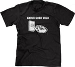 Amish Gone Wild T-Shirt