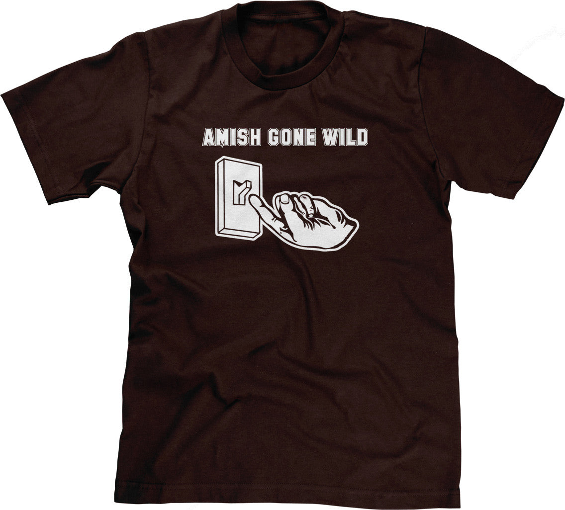 Amish Gone Wild T-Shirt
