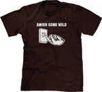 Amish Gone Wild T-Shirt