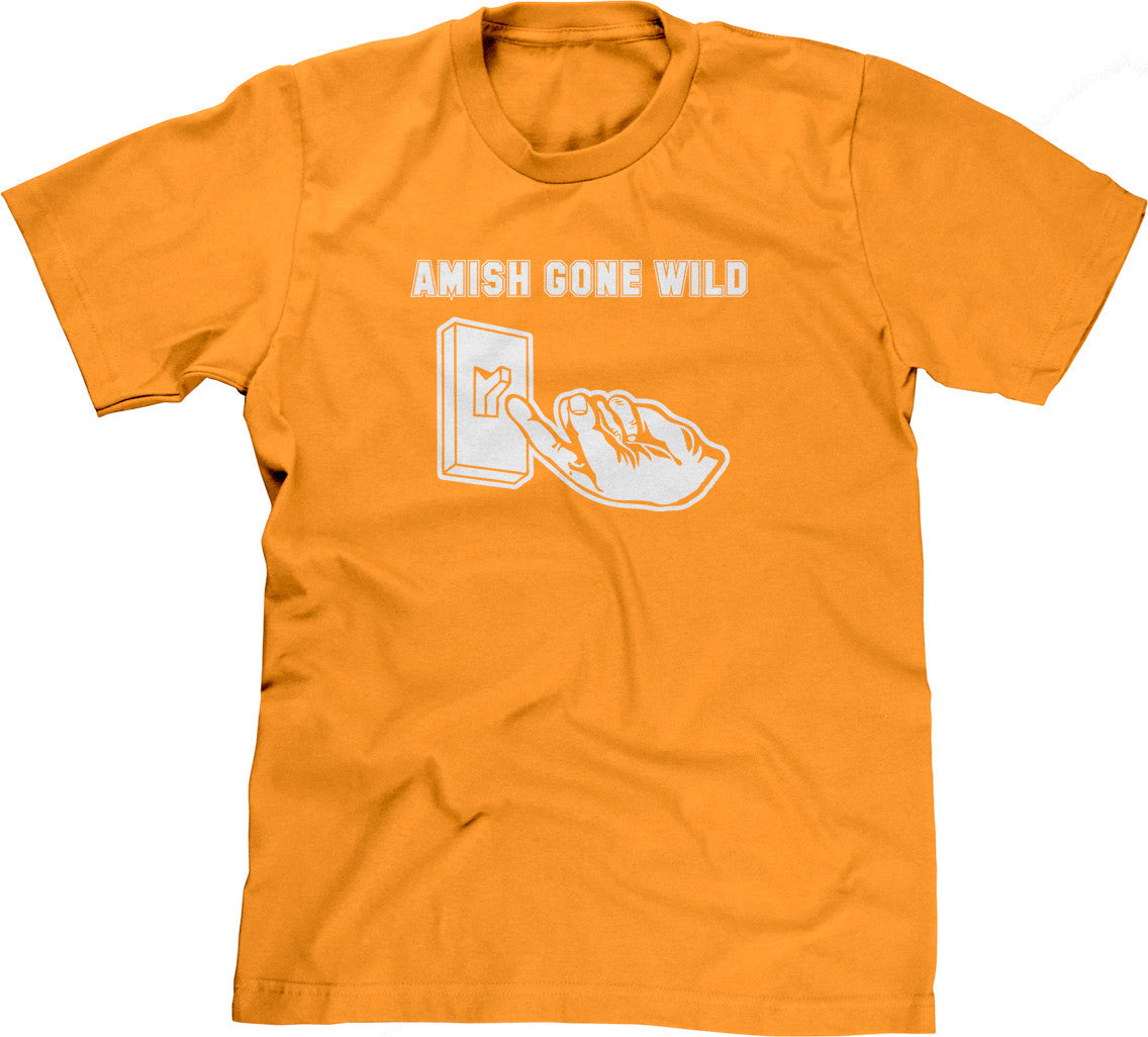 Amish Gone Wild T-Shirt