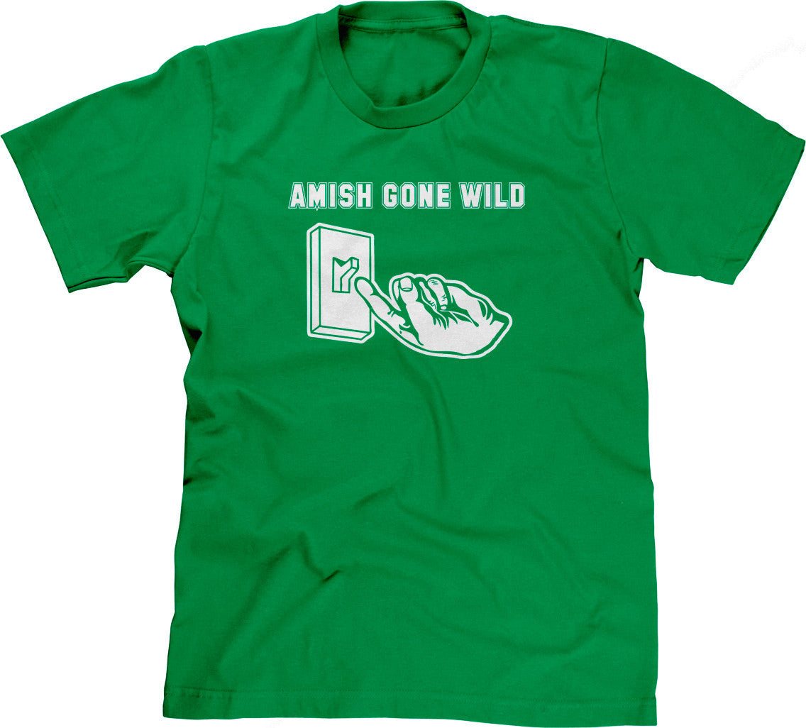 Amish Gone Wild T-Shirt