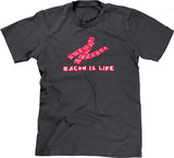 Bacon Is Life T-Shirt