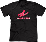 Bacon Is Life T-Shirt