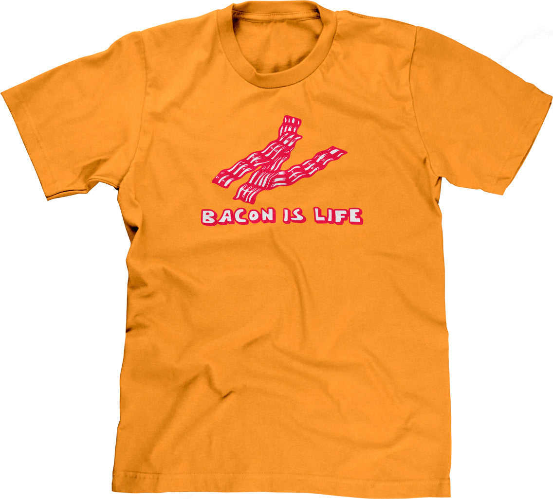 Bacon Is Life T-Shirt