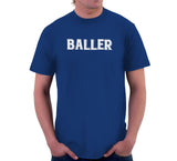 Baller T-Shirt