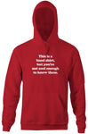 This Is A Band Shirt (You're Not Cool Enough) Hoodie