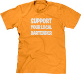 Support Your Local Bartender T-Shirt