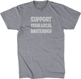 Support Your Local Bartender T-Shirt