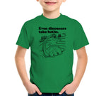 Even Dinosaurs Take Baths T-Shirt