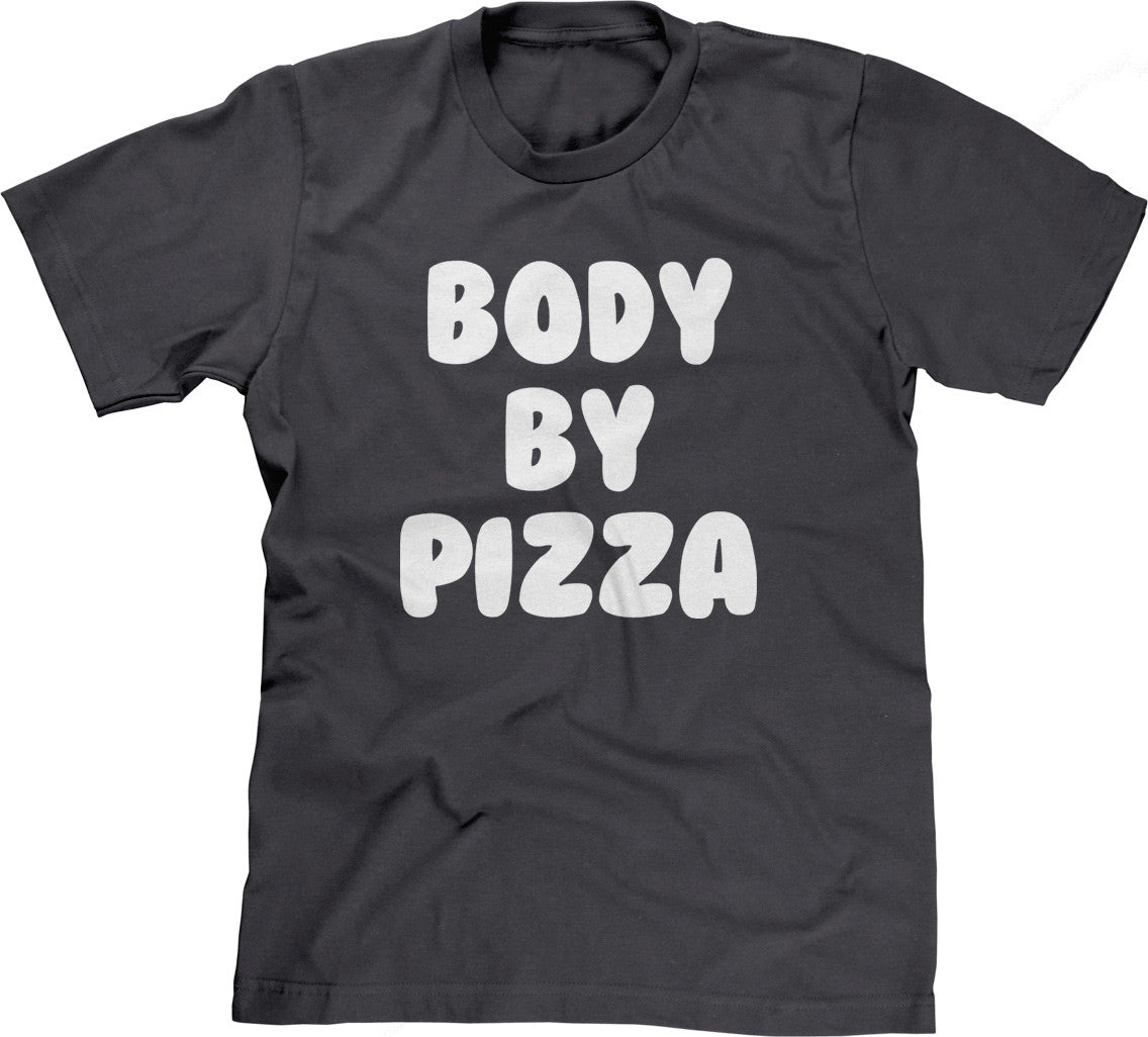 Body By Pizza T-Shirt