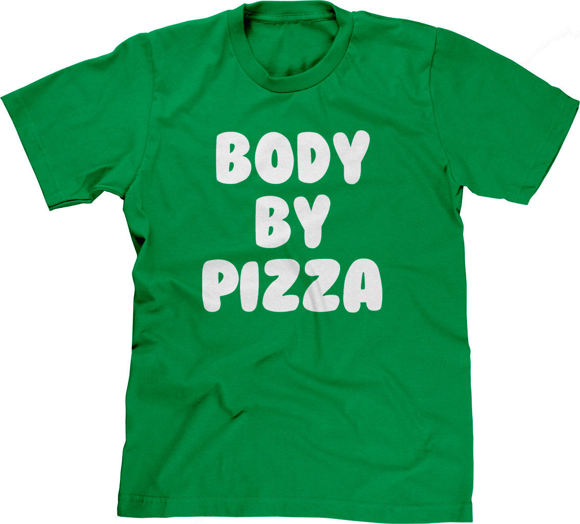 Body By Pizza T-Shirt