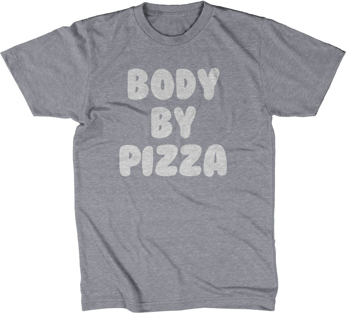 Body By Pizza T-Shirt