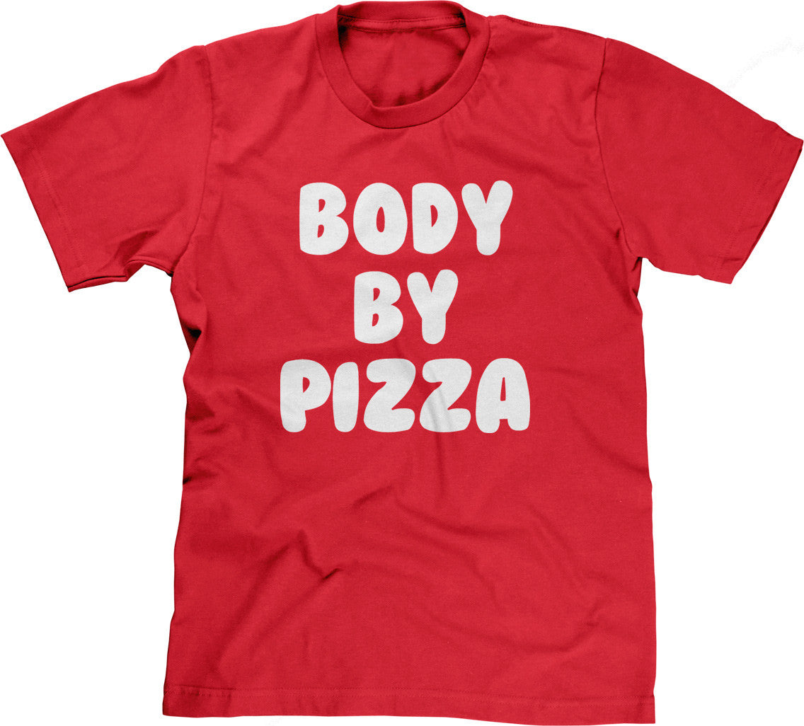 Body By Pizza T-Shirt