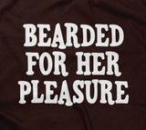 Bearded For Her Pleasure Hoodie