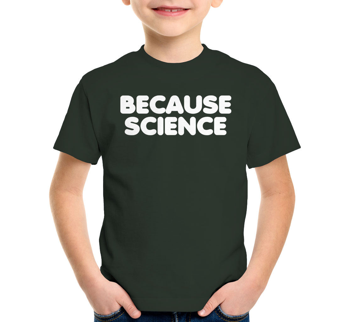 Because Science T-Shirt