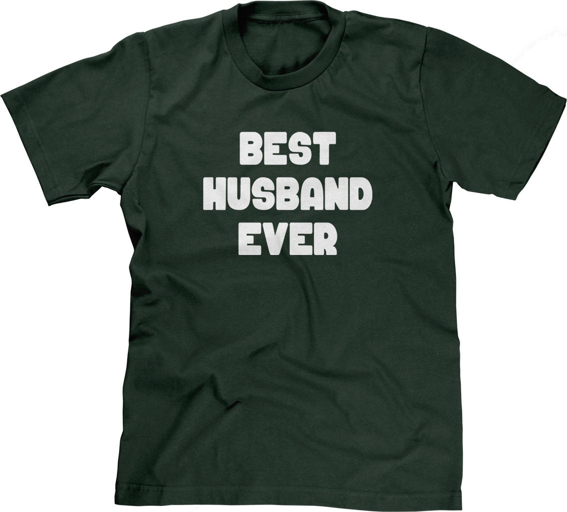 Best Husband Ever T-Shirt (Unisex)
