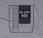 Blow Me T-Shirt