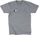 Like A Boss T-Shirt