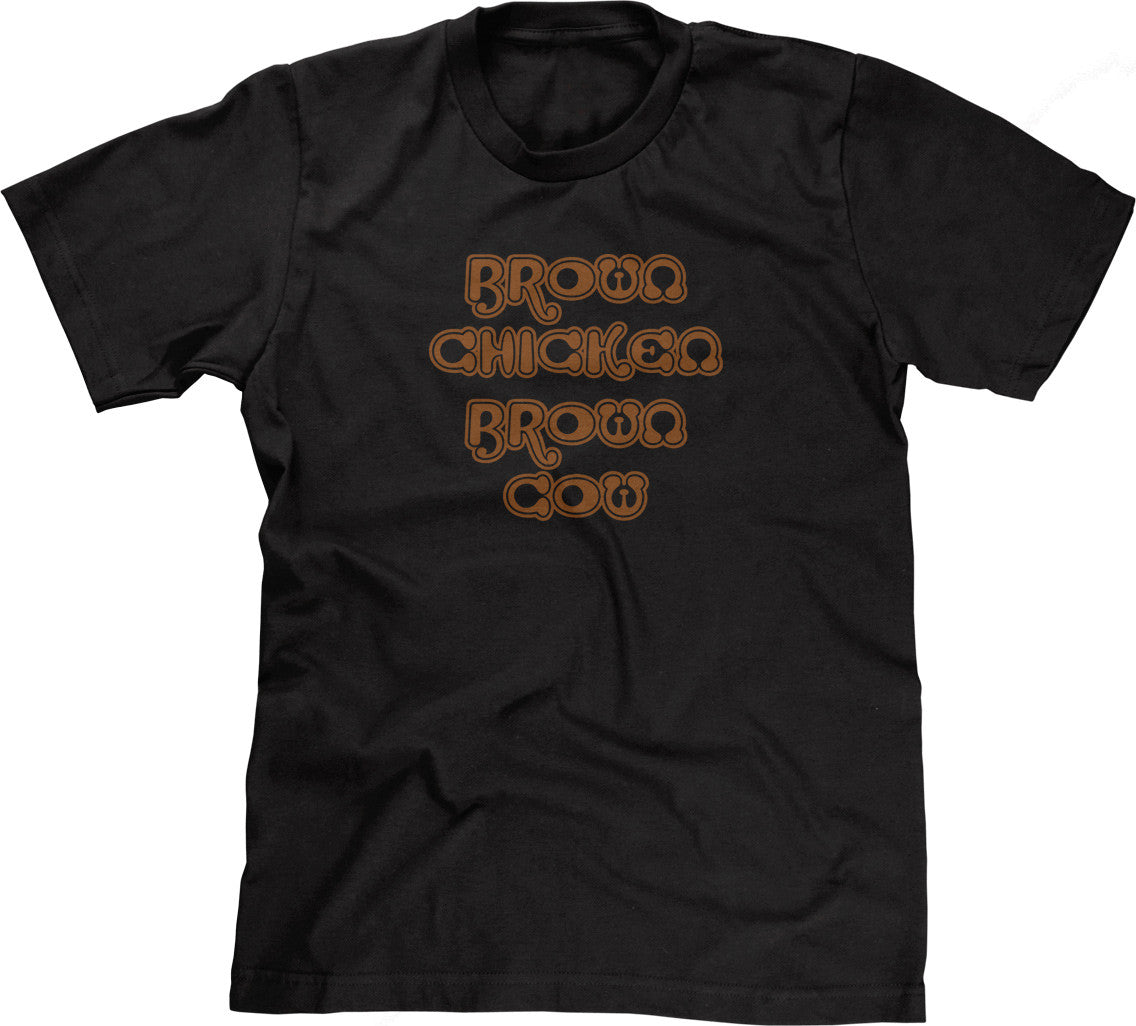 Brown Chicken Brown Cow T-Shirt