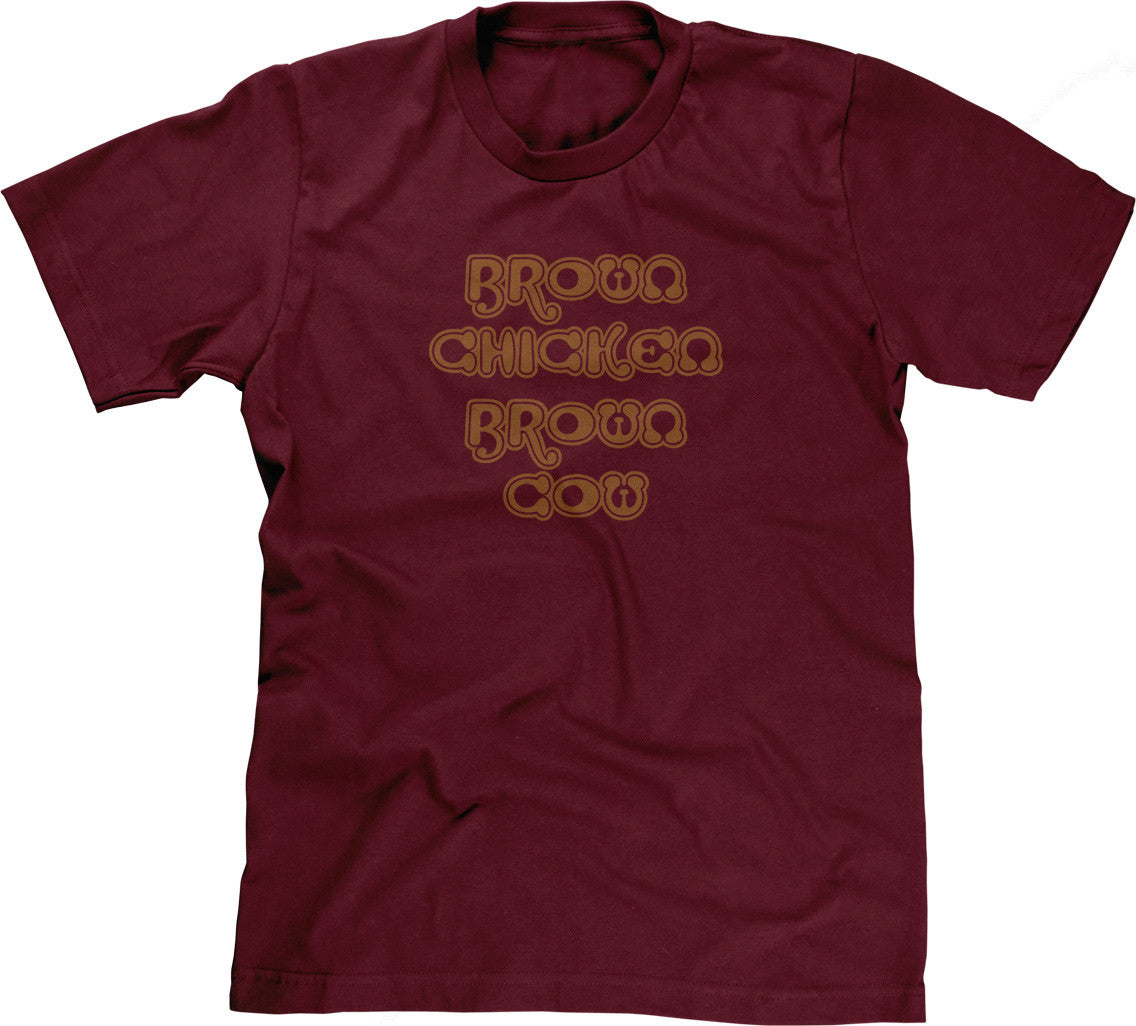 Brown Chicken Brown Cow T-Shirt