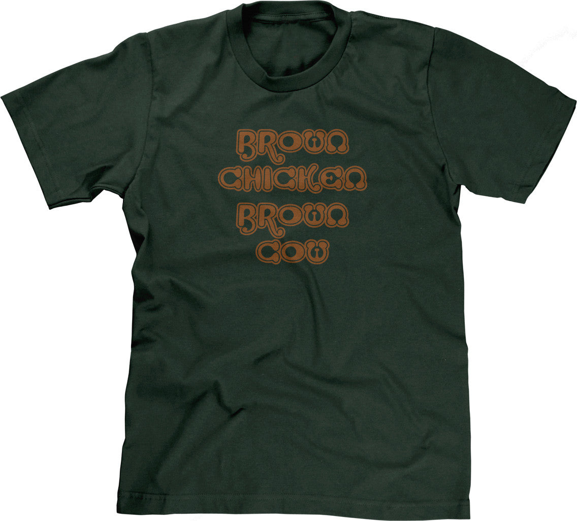 Brown Chicken Brown Cow T-Shirt