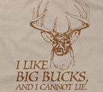I Like Big Bucks, And I Cannot Lie Hoodie
